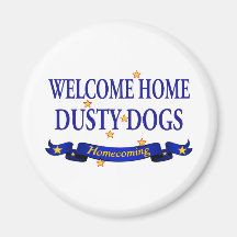 Welcome Home Dusty Dogs Refrigerator Magnet