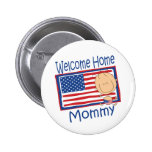Welcome Home Mummy Flag Baby Pin