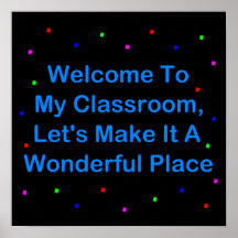 Welcome To My Classroom Poster