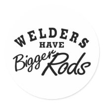 Welders Have... stickers