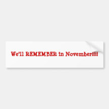 We'll REMEMBER Bumper Sticker