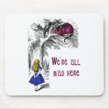 We're All Mad Here Mouse Pads