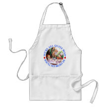 WE'RE ALL QUITE MAD,  YOU'LL FIT RIGHT IN APRON