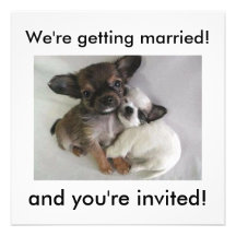 We're getting married!, and you're invited!