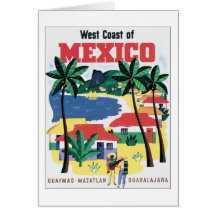 West Coast of Mexico Guaymas, Mazatlan, Guadalajar Greeting Card