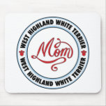 WEST HIGHLAND WHITE TERRIER mum Mousemats