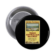 Western Australia by Trans-Australian Railway Pinback Button