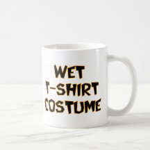 Wet T-Shirt Costume Coffee Mug