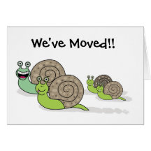 We've Moved House Snails Card