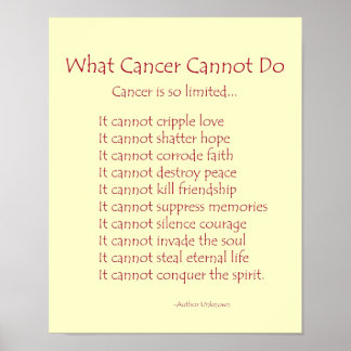 What Cancer Cannot Do Poem Gifts - T-Shirts, Art, Posters &amp; Other Gift ...