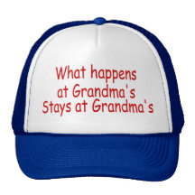 What Happens At Grandmas, Stays At Grandmas