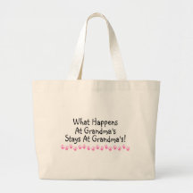 What Happens At Grandmas Stays At Grandmas Canvas Bags