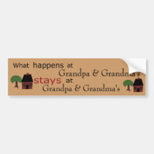 What happens at Grandpa & Grandma's Bumper Stickers