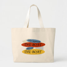 What Happens On The Boat Tote Bags