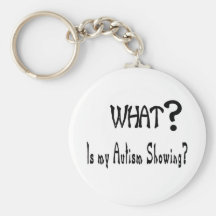 what my Autism showing? Keychain