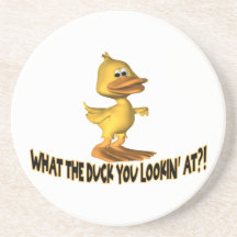 What The Duck You Lookin At Beverage Coasters