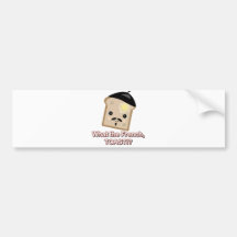 what the french toast bumper stickers