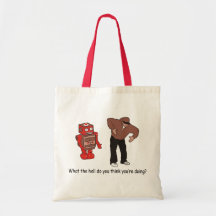 What the hell do you think you're doing canvas bags