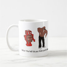 What the hell do you think you're doing mugs