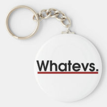 Whatev Key Chain