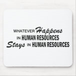 Whatever Happens - Human Resources Mousemats
