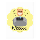 Wheeee! happy Toast! Post Cards