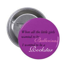 When all the little girls... pinback button