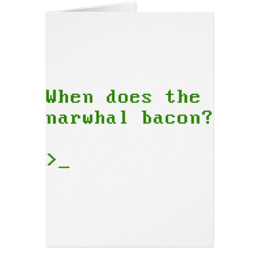 When Does the Narwhal Bacon VGA Reddit Question Card