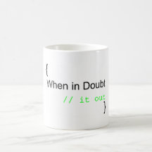 When in Doubt, Rem It Out Coffee Mugs
