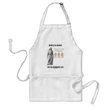 When In Rome Do As Romans Do (Toga Clothing) Apron