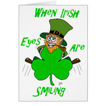 When Irish Eyes are Smiling Greeting Cards