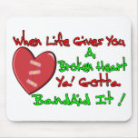 When Life Gives You A Broken Heart