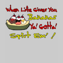 When Life Gives You Bananas t-shirts