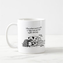 When Sadness Covers My World Coffee Mug