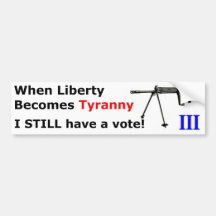 WhenLibertyBecomesTyranny-FAL-A Bumper Sticker