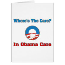 Where’s The Care? In Obama Care Card