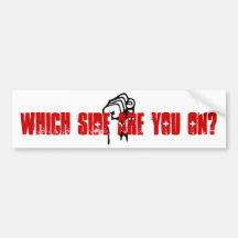 Which Side Are You On? Bumper Stickers