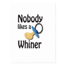 whiner post card