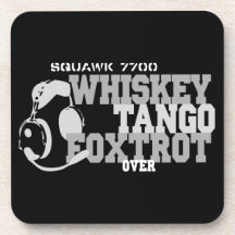 Whiskey Tango Foxtrot - Aviation Humor Beverage Coasters