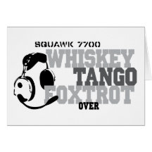 Whiskey Tango Foxtrot - Aviation Humour Card