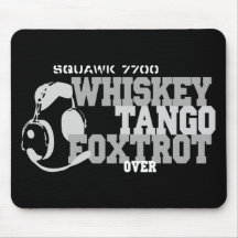 Whiskey Tango Foxtrot - Aviation Humour Mousemat