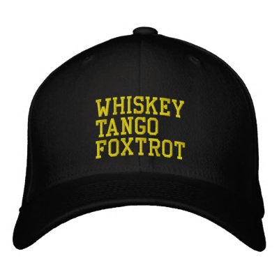 WhiskeyTangoFoxtrot Hat (military version) Embroidered Hats WhiskeyTangoFoxtrot Hat (military version) Embroidered Hats