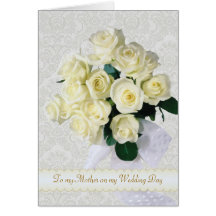 White roses - Thank you Mother for my Wedding Cards
