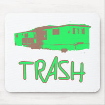 White Trailer Park Trash Poor Dumb Redneck Mouse Pads