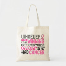 Whoever Said Breast Cancer Canvas Bag