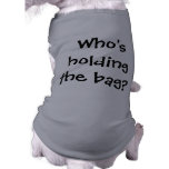 Who's holding doggie shirt