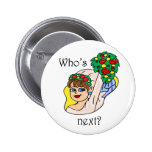 "Who's Next" Wedding & Bachelorette ID Button