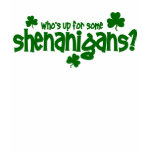Who's Up For Some Shenanigans Tee