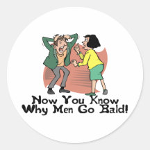 Why Men Go Bald Round Stickers