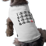 "Why Not" by Karmen winner 07.20.09 Dog Tee